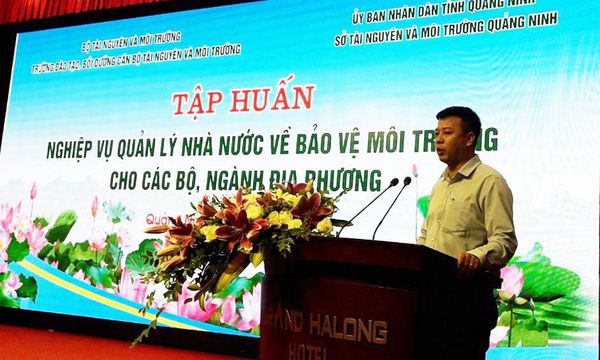 Tập huấn về bảo vệ môi trường cho các bộ, ngành địa phương tại Quảng Ninh
