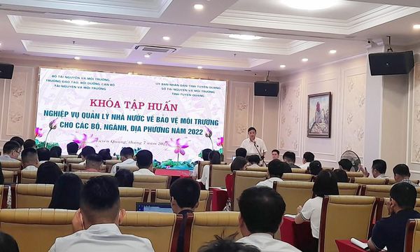 Tập huấn nghiệp vụ quản lý nhà nước về bảo vệ môi trường cho các Bộ, ngành, địa phương tại tỉnh Tuyên Quang